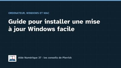 Illustration du guide : Guide pour installer une mise à jour Windows facile